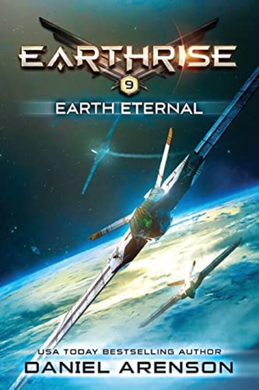 Book cover for "Earth Eternal" by Daniel Arenson