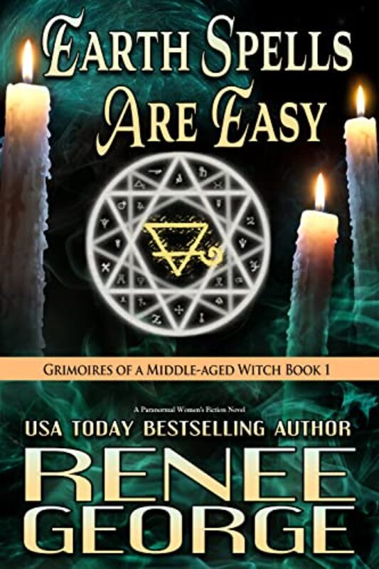Book cover for "Earth Spells Are Easy" by Renee George