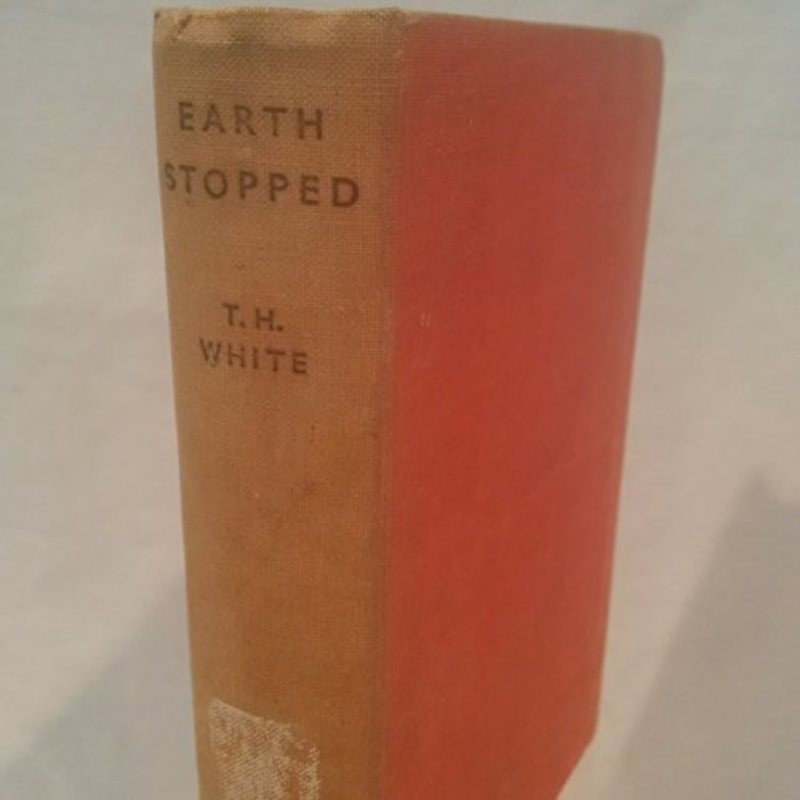 Book cover for "Earth Stopped" by TH White