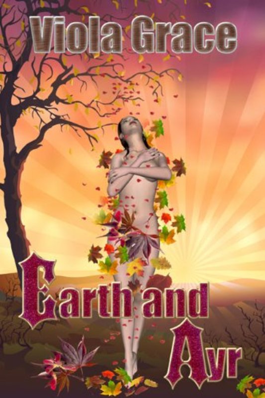 Book cover for "Earth and Ayr" by Viola Grace