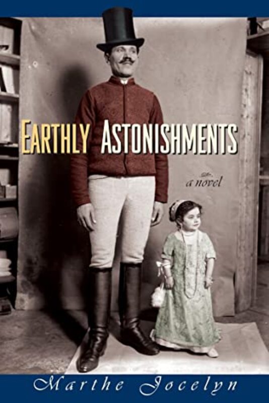Book cover for "Earthly Astonishments" by Marthe Jocelyn