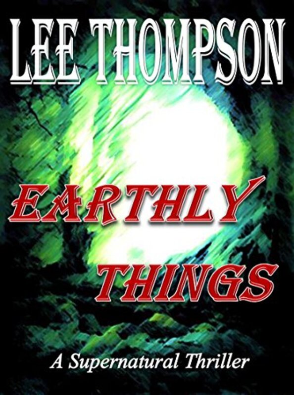 Book cover for "Earthly Things" by Jack D Hunter