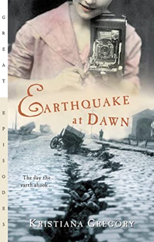 Book cover for "Earthquake at Dawn" by Kristiana Gregory