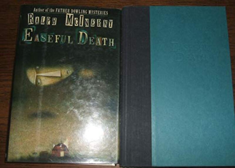 Book cover for "Easeful Death" by Ralph McInerny