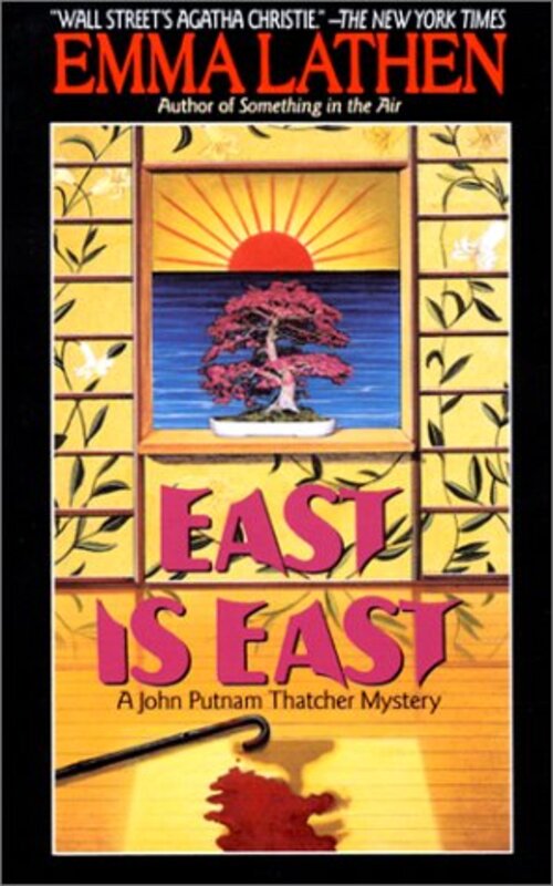 Book cover for "East Is East" by Emma Lathen
