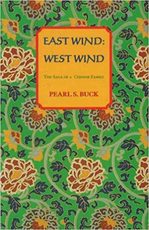 Book cover for "East Wind" by Pearl S Buck
