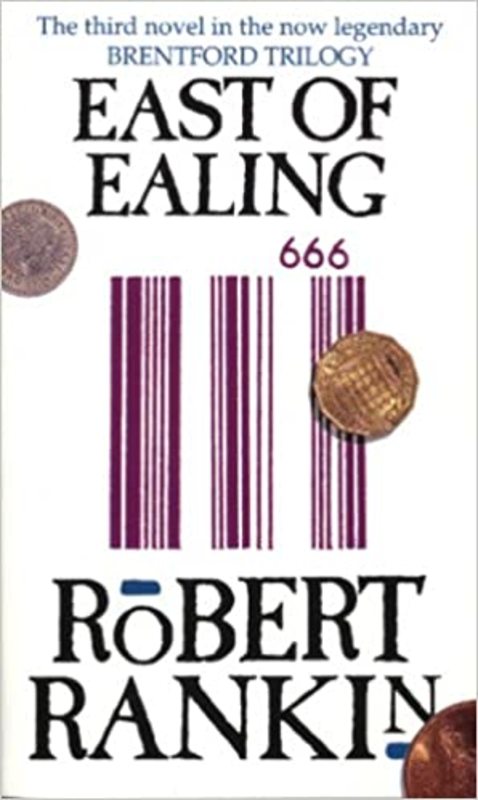 Book cover for "East of Ealing" by Robert Rankin