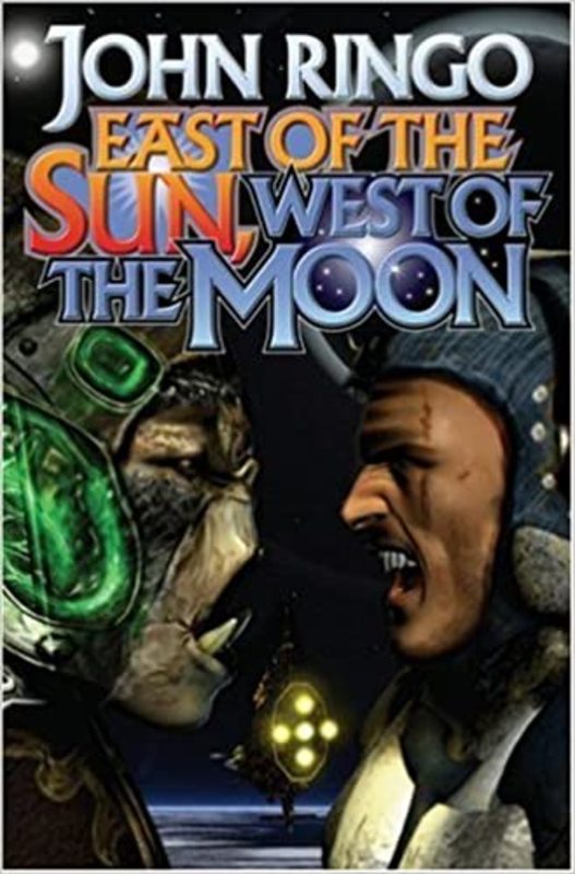 Book cover for "East of the Sun, West of the Moon" by John Ringo