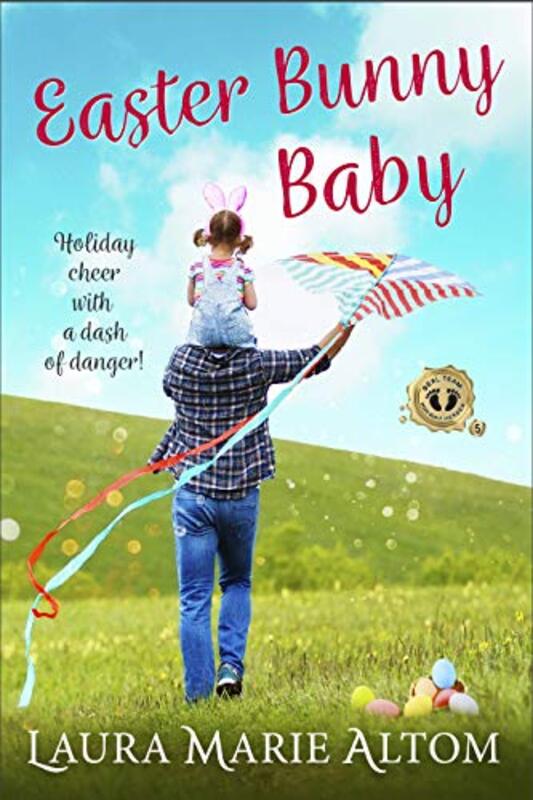 Book cover for "Easter Bunny Baby" by Laura Marie Altom