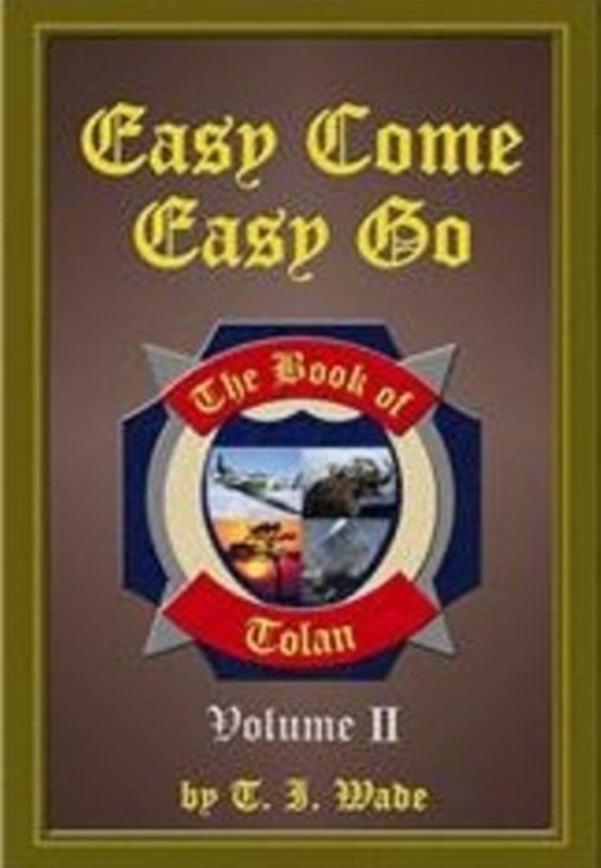 Book cover for "Easy Come Easy Go" by TI Wade