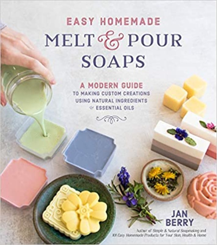 Book cover for "Easy Homemade Melt and Pour Soaps" by Jan Berry
