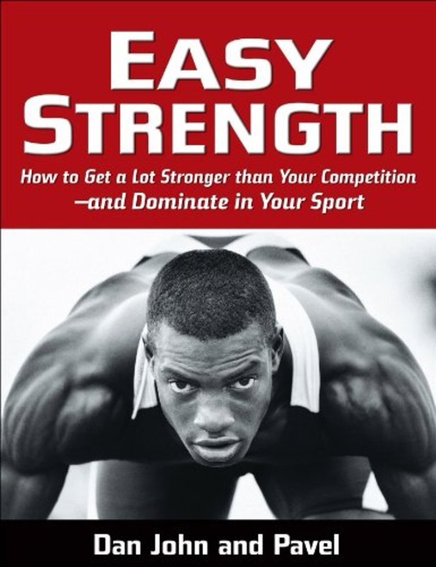Book cover for "Easy Strength" by Dan John