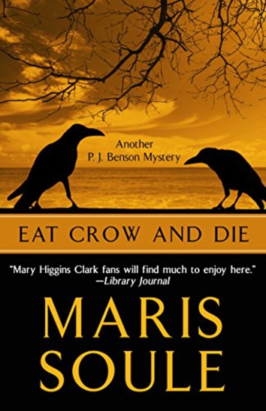 Book cover for "Eat Crow and Die" by Maris Soule