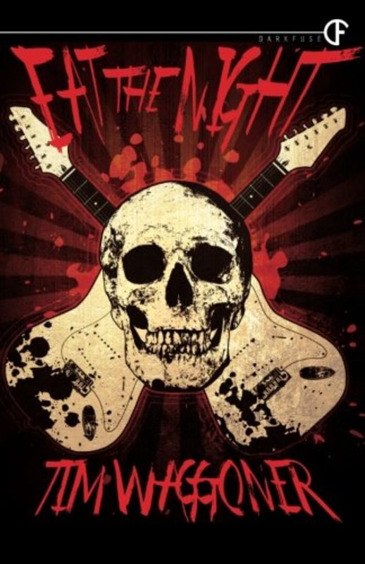 Book cover for "Eat the Night" by Tim Waggoner