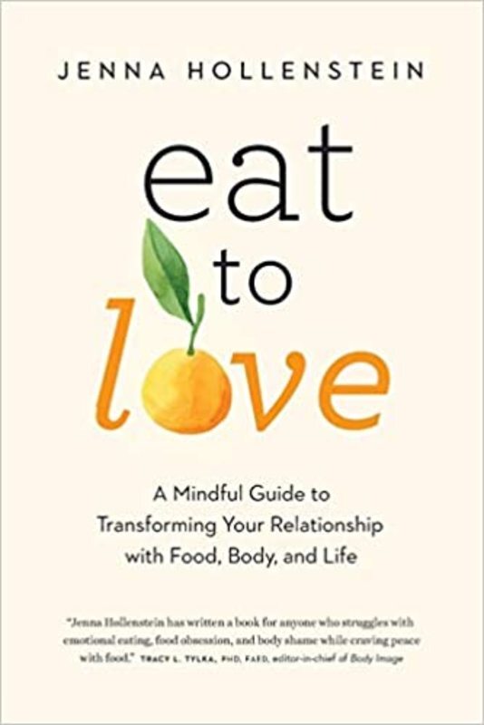 Book cover for "Eat to Love" by Jenna Hollenstein