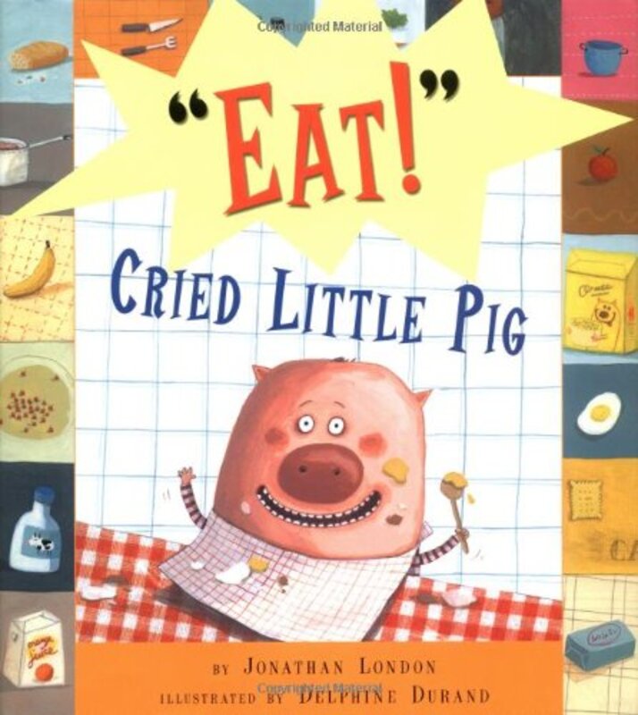 Book cover for "Eat, Cried Little Pig" by Jonathan London