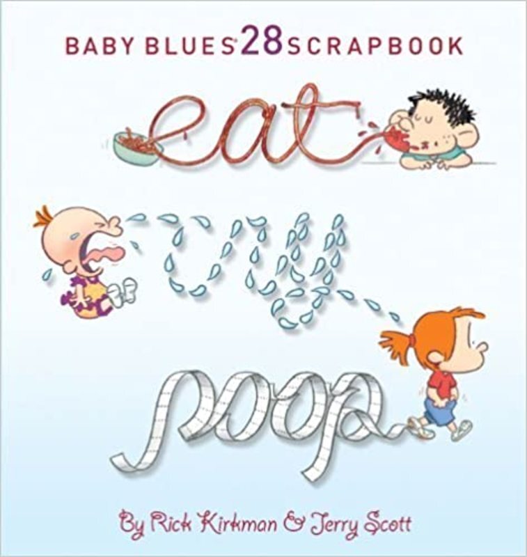 Book cover for "Eat, Cry, Poop" by Rick Kirkman