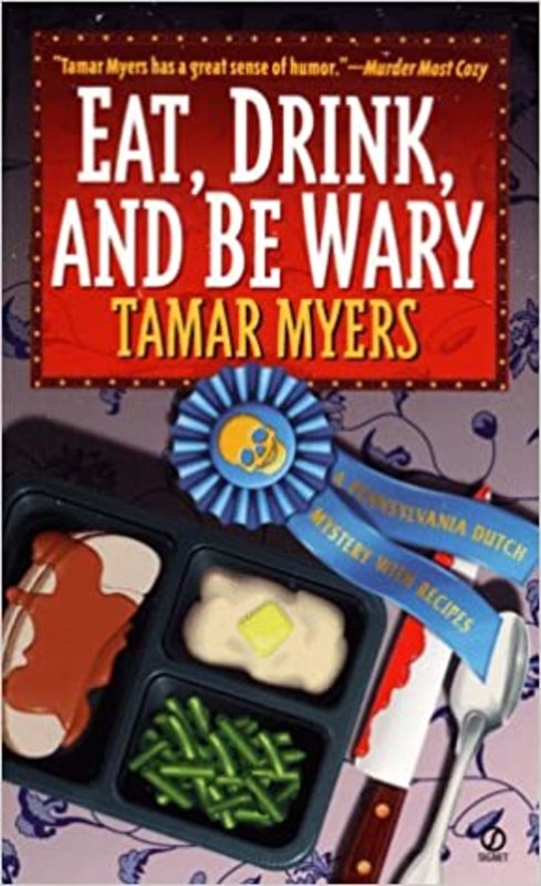 Book cover for "Eat, Drink and Be Wary" by Tamar Myers