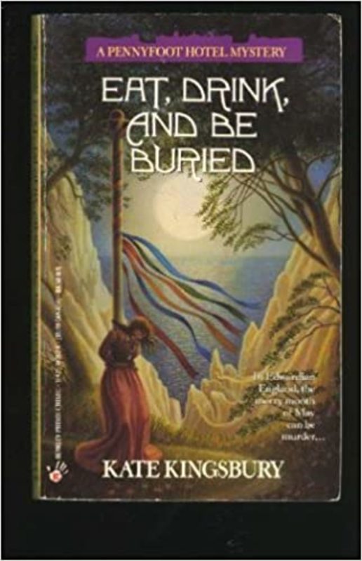 Book cover for "Eat, Drink, and Be Buried" by Kate Kingsbury