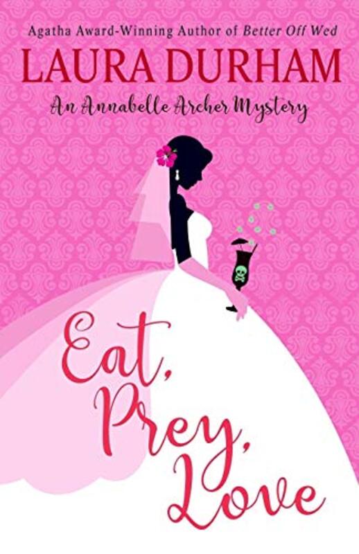 Book cover for "Eat, Prey, Love" by Laura Durham