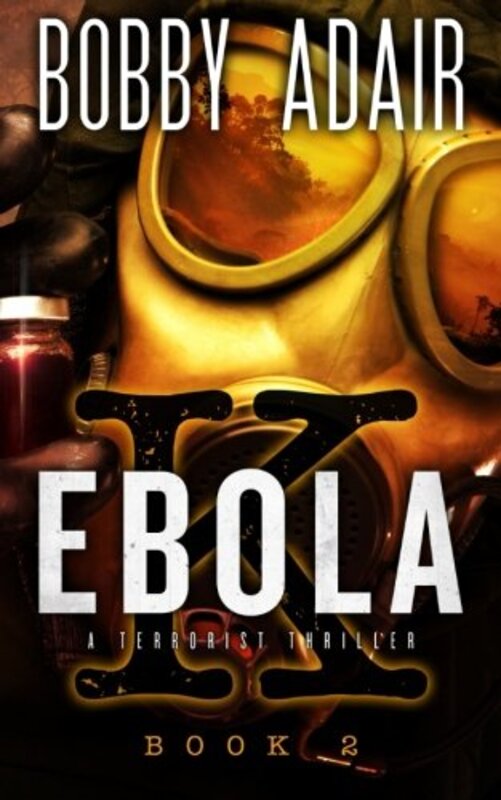 Book cover for "Ebola K Book 2" by Bobby Adair