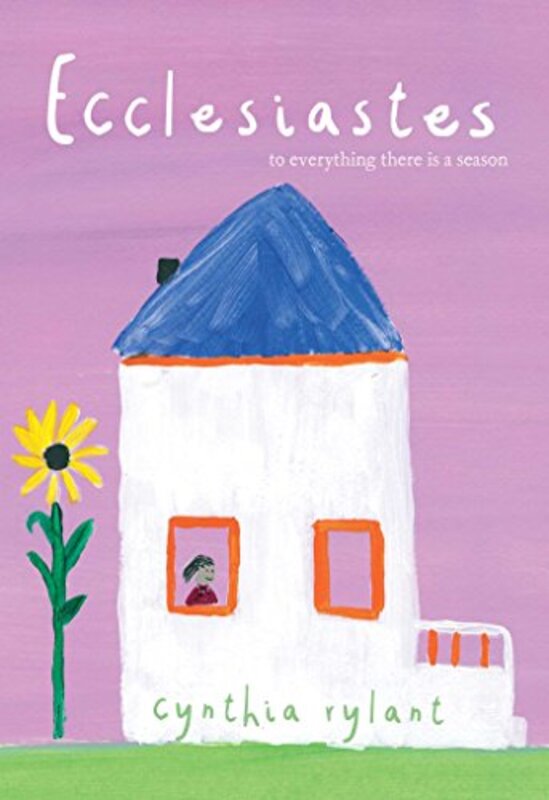 Book cover for "Ecclesiastes" by Cynthia Rylant