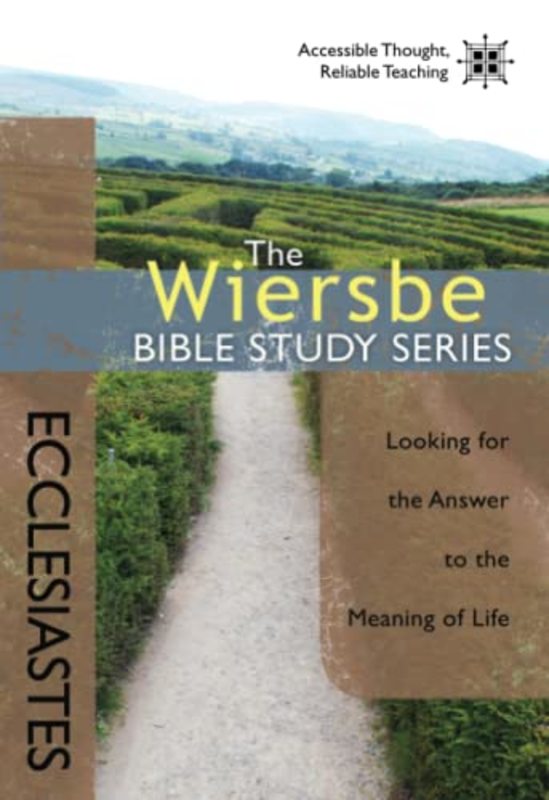 Book cover for "Ecclesiastes: Looking for the Answer to the Meaning of Life" by Warren W Wiersbe