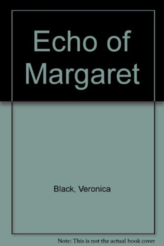 Book cover for "Echo of Margaret" by Veronica Black