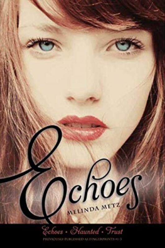 Book cover for "Echoes" by Melinda Metz