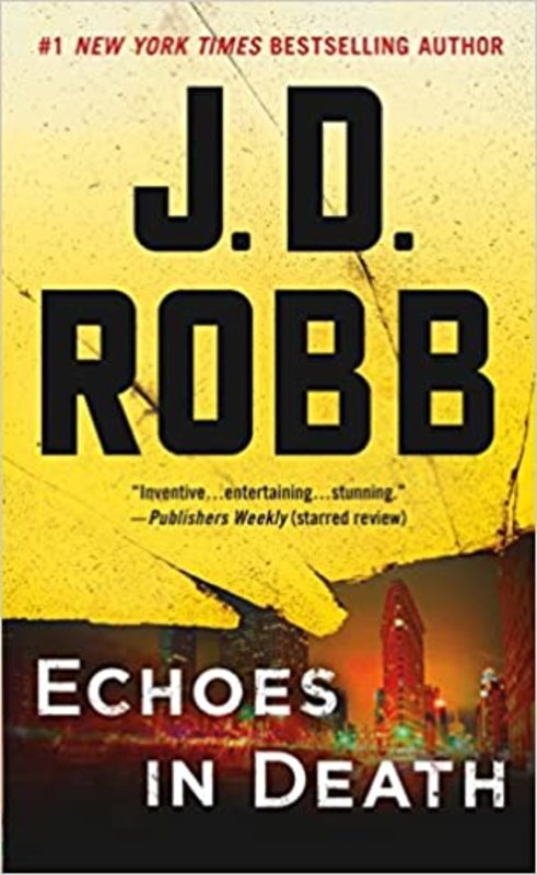 Book cover for "Echoes in Death" by JD Robb