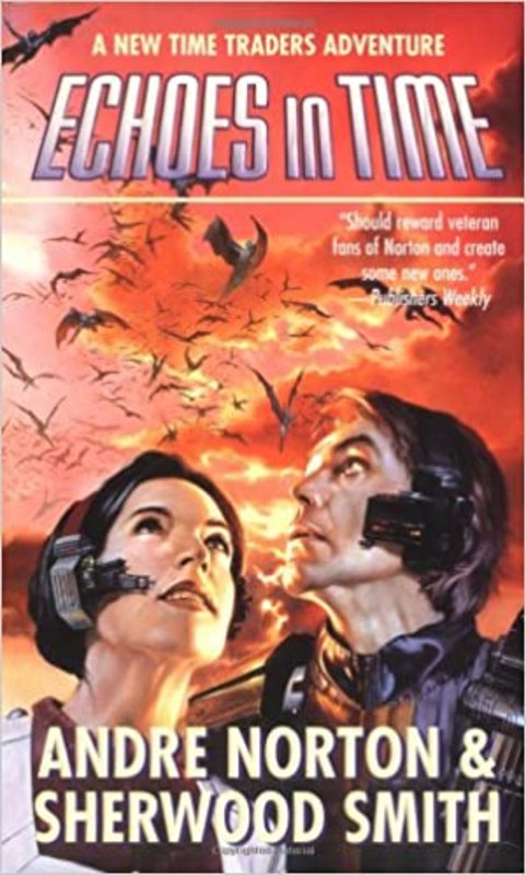 Book cover for "Echoes in Time" by Andre Norton