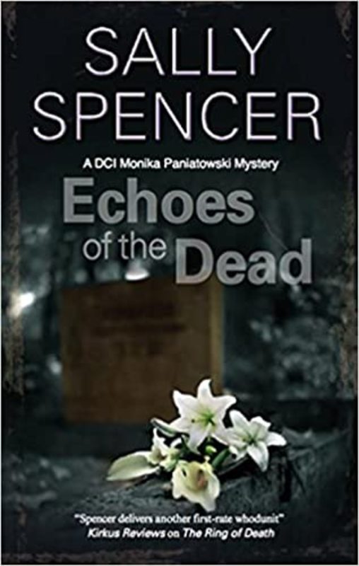 Book cover for "Echoes of the Dead" by Sally Spencer