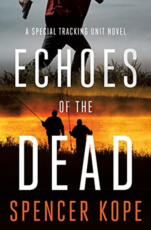 Book cover for "Echoes of the Dead" by Spencer Kope