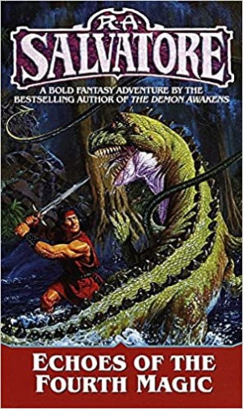 Book cover for "Echoes of the Fourth Magic" by RA Salvatore