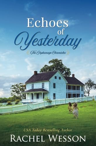 Book cover for "Echoes of Yesterday" by Rachel Wesson