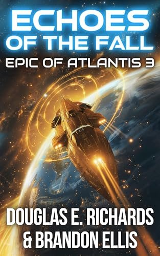 Book cover for "Echoes of the Fall" by Douglas E Richards