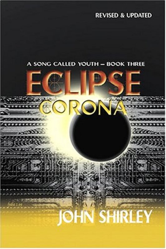 Book cover for "Eclipse Corona" by John Shirley