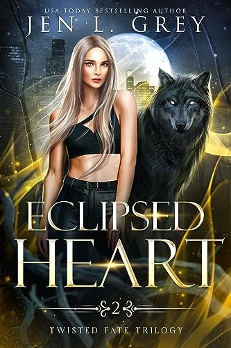 Book cover for "Eclipsed Heart" by Jen L Grey