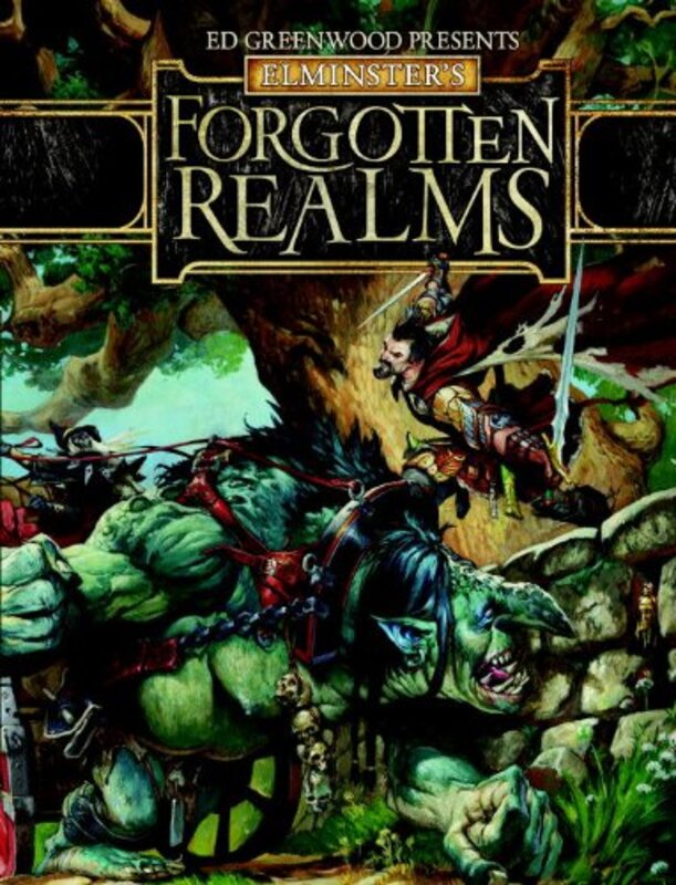 Book cover for "Ed Greenwood Presents Elminster's Forgotten Realms" by Ed Greenwood