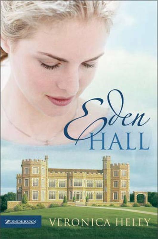 Book cover for "Eden Hall" by Veronica Heley