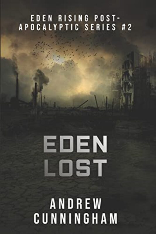 Book cover for "Eden Lost" by Andrew Cunningham
