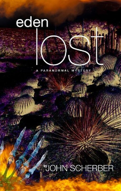 Book cover for "Eden Lost" by John Scherber