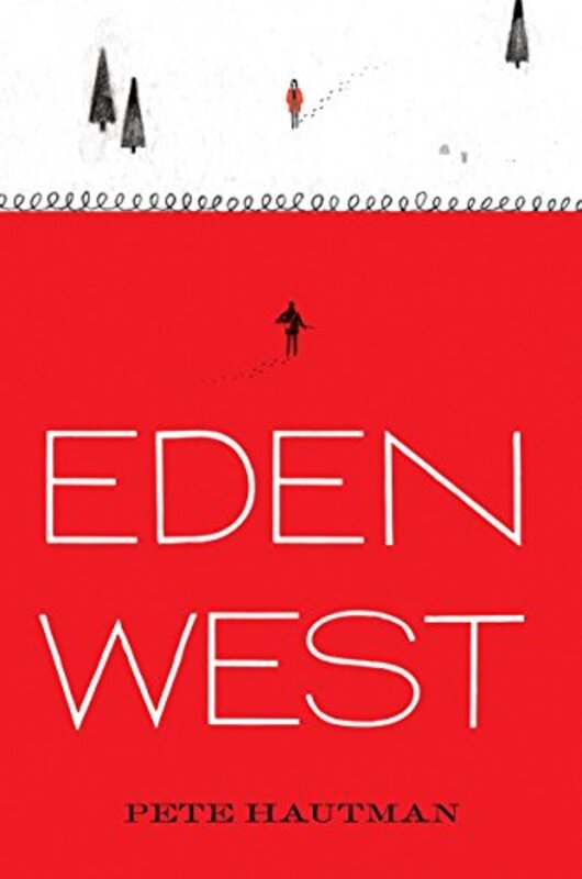 Book cover for "Eden West" by Pete Hautman