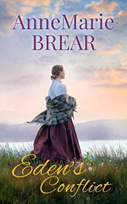 Book cover for "Eden's Conflict" by AnneMarie Brear