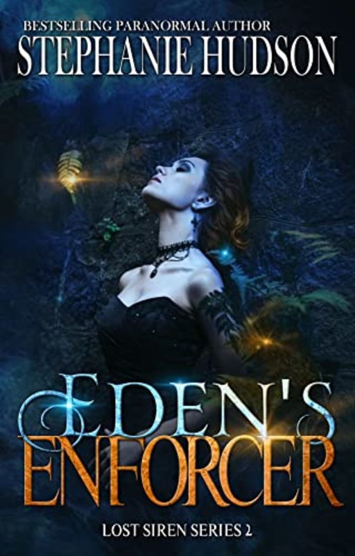 Book cover for "Eden's Enforcer" by Stephanie Hudson