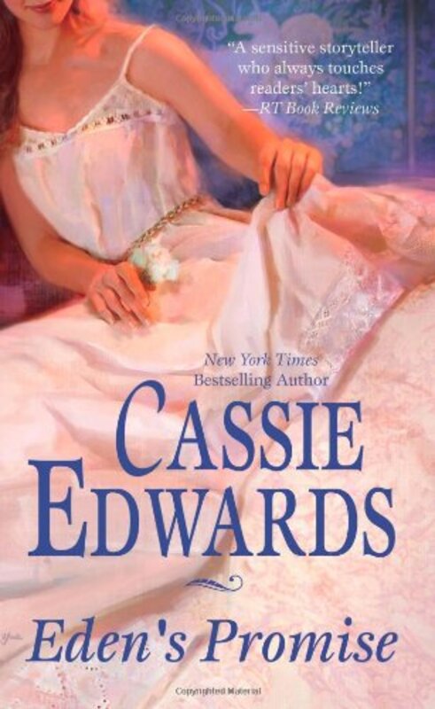 Book cover for "Eden's Promise" by Cassie Edwards