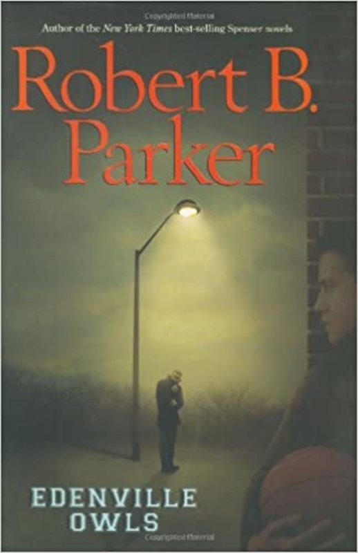 Book cover for "Edenville Owls" by Robert B Parker