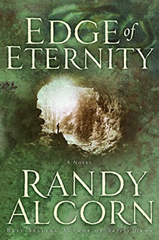 Book cover for "Edge of Eternity" by Randy Alcorn