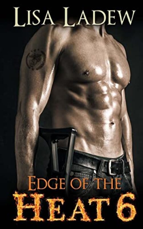Book cover for "Edge of the Heat 6" by Lisa Ladew