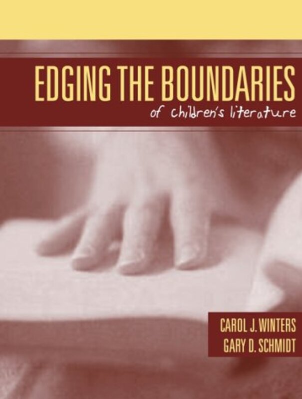 Book cover for "Edging the Boundaries of Children's Literature" by Gary D Schmidt